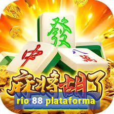 rio 88 plataforma